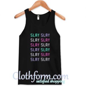 Slay Tank Top