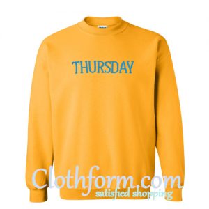 Thursday Sweatshirt