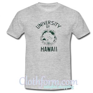 University Of Hawaii T Shirt