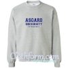 Asgard University In Thor we Trust Sweatshirt