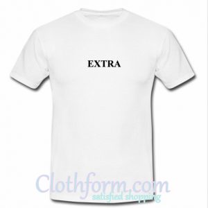 Extra T-Shirt