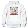 Friends TV Show Quote Hoodie
