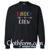 Kinder Crew Sweatshirt