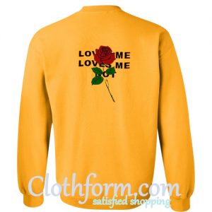 Loves Me Loves Me Not Rose Back Sweatshirt