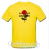 Loves Me Loves Me Not Rose Back T-Shirt