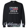 Obama 2024 make Obama president again sweatshirt