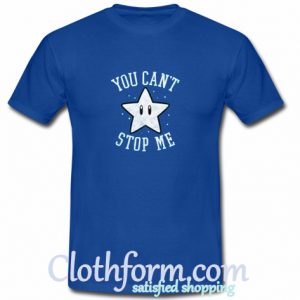 You Can’t Stop Me Star T-Shirt