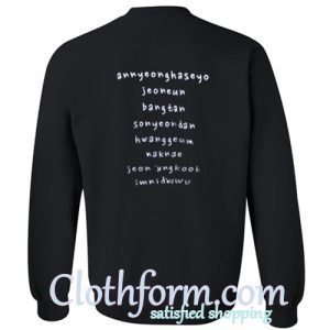 Annyeonghaseyo Jeoneun Bangtan Sweatshirt