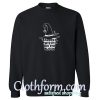 Baddest Witch On The Block Sweatshirt