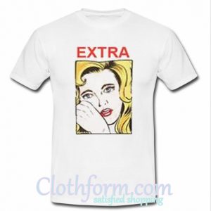 Extra T Shirt