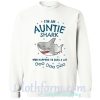 I’m an Auntie Shark who happens to cuss a lot Doo Doo Doo Sweatshirt