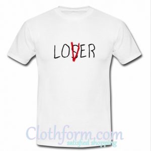 Loser-Lover T Shirt
