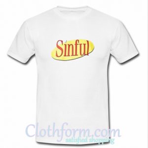 Sinful T Shirt