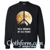 The sound of silence Hello Darkness my old friend Sweatshirt