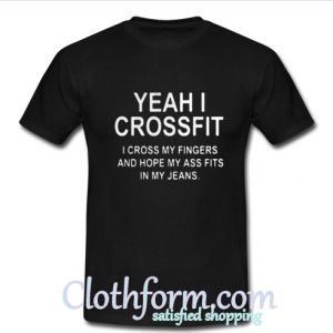 Yeah Crossfit Cross Fingers T Shirt