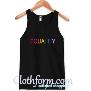 equality tank top