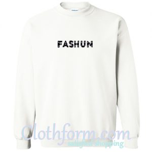 Fashun Sweatshirt