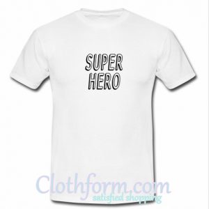 Super Hero T-Shirt