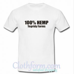 100% Hemp Tegridy Farms T-shirt At