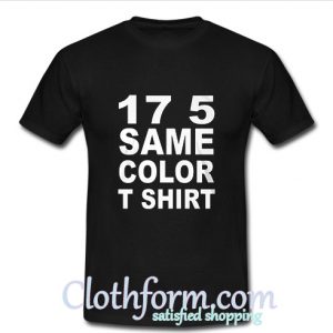 17 5 Same Color Black T shirt At