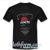 Admire Always Remember You Are One Of A Kind T-Shirt At