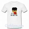 Black Queen Living My Best Life T-Shirt At