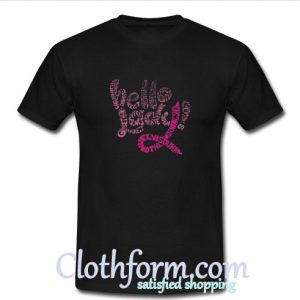 Hello Lady T-Shirt At