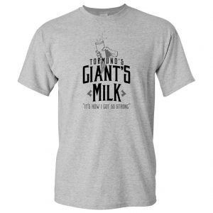 Tormund's Giant's Milk Basic Cotton T Shirt