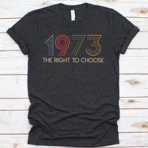 Vintage Defend Roe 1973 Pro Choice T Shirt ST02