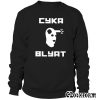 Cyka Blyat Sweatshirt TW