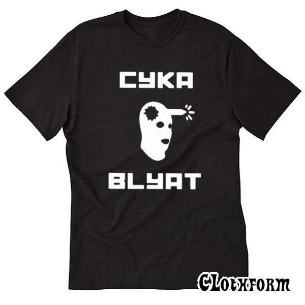 Cyka Blyat T-Shirt TW