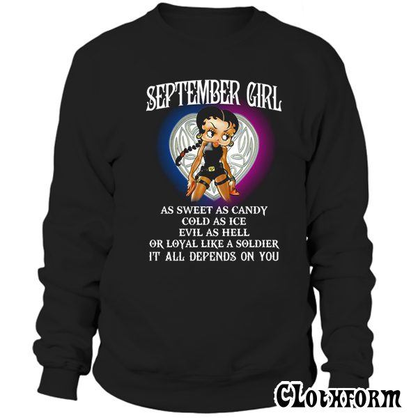 September Girl As Sweet As Candy Cold As Ice Sweatshirt TW