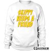 Skippy Needs A Friend Edbassmaster Sweatshirt TW