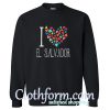 I Love El Savador Colorful Hearts Trending Sweatshirt At