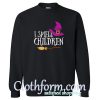 I Smell Children Teacher Hallowee Crewneck Sweatshirt At