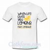 Make Lemonade T-Shirt At