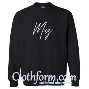 Mrs Sweatshirt At