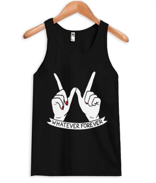 Whatever Forever Tank Top At