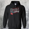 Double or Nothing Hoodie