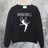 Drinkerbell Sweatshirt