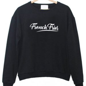 French Fries Sweatshirt