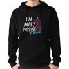 I’m marry poppins y’all Hoodie