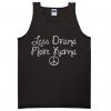 Less Drama More Karma Tanktop