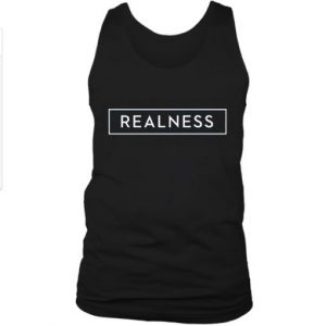 Real ness tank top