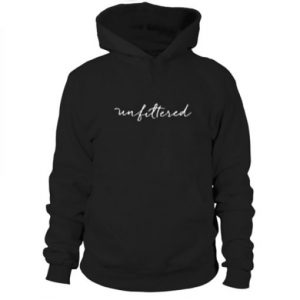 Unfiltered Hoodie