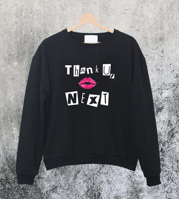 Ariana Grande Thank U Next Sweatshirt