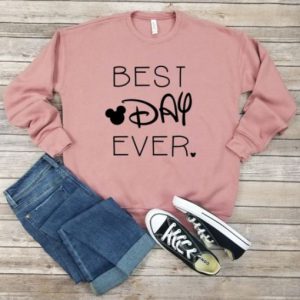 Best Day Ever Sweatshirt