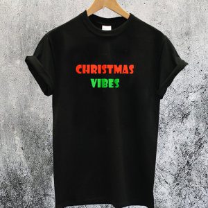 Christmas Vibes T-Shirt