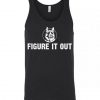 Figure It Out Tank Top
