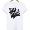 Just Dance Tshirt